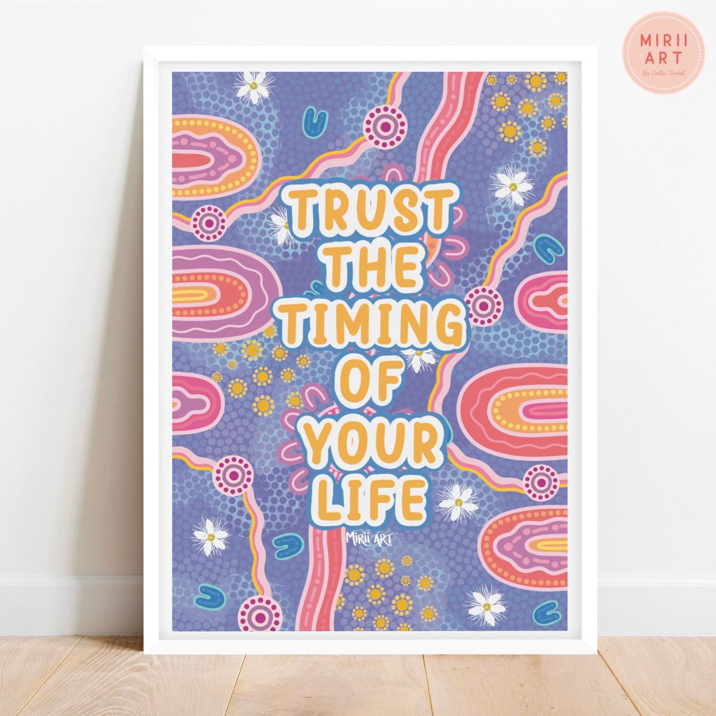 Trust the Timing of Your Life